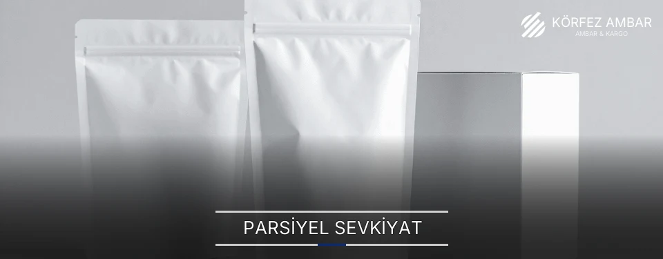Körfez Parsiyel Malzeme Ambar Firmaları